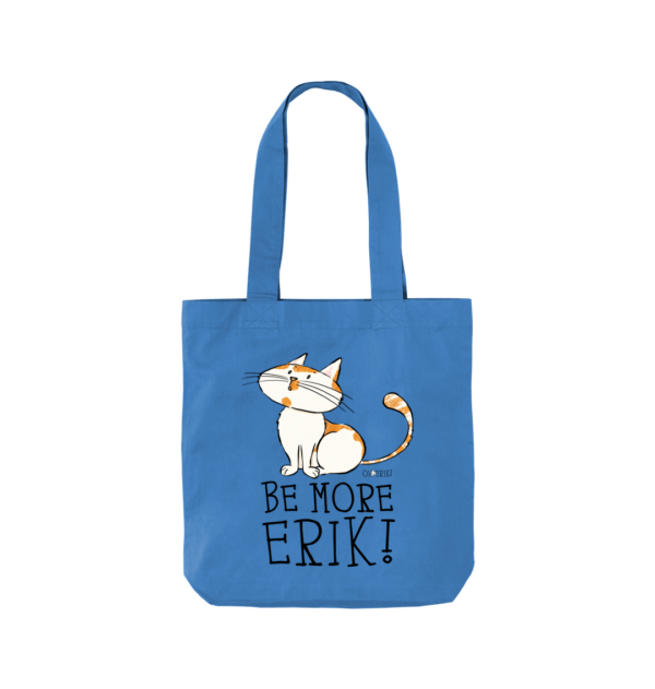 Oh Erik - Be More Erik - Organic Twill Tote Bag - Image 3
