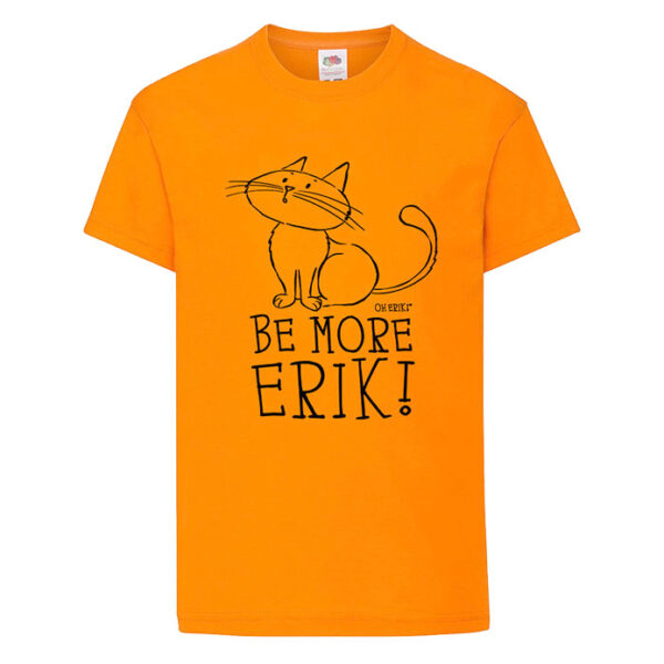 Cat T-Shirt - Be More Erik - Childrens Cotton