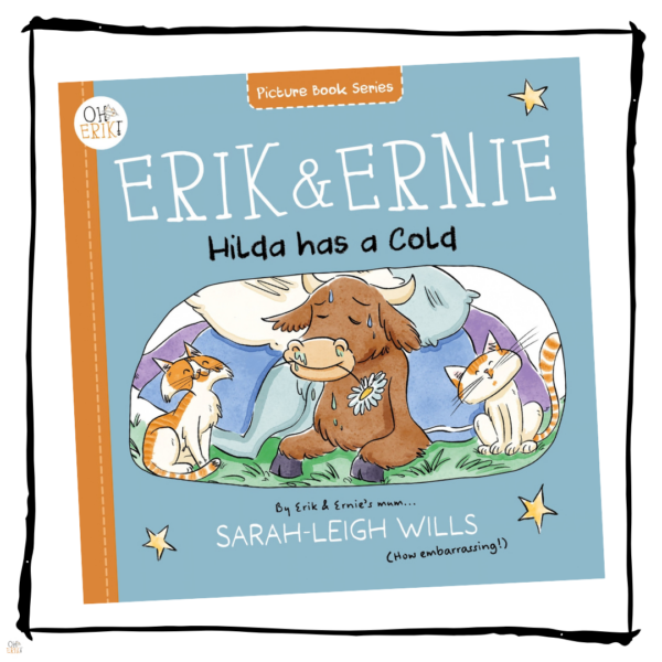 Erik and Ernie Hilda’s Cold paperback storybook