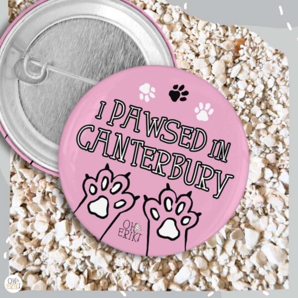 I Pawsed in Canterbury cat badge in pink