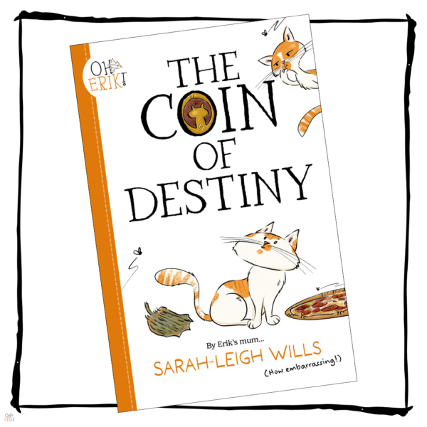 Oh Erik The Coin Of Destiny Young Reader Book