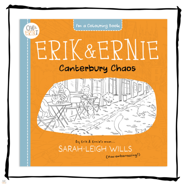 Oh Erik - Cats of Canterbury Colouring
