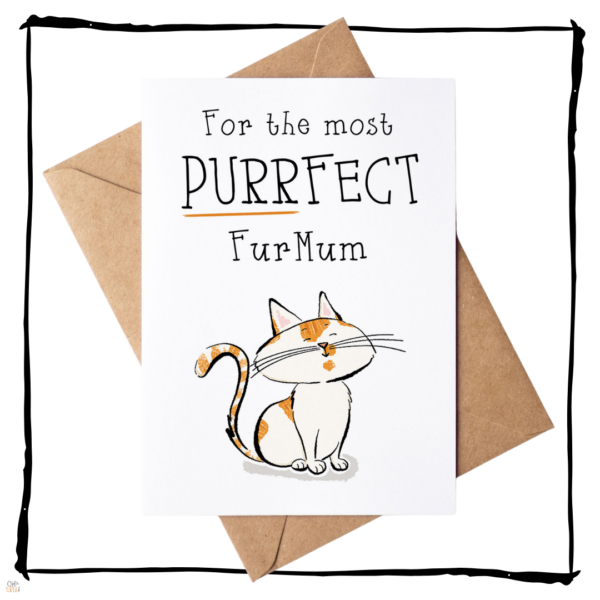Purrfect FurMum Cat Card