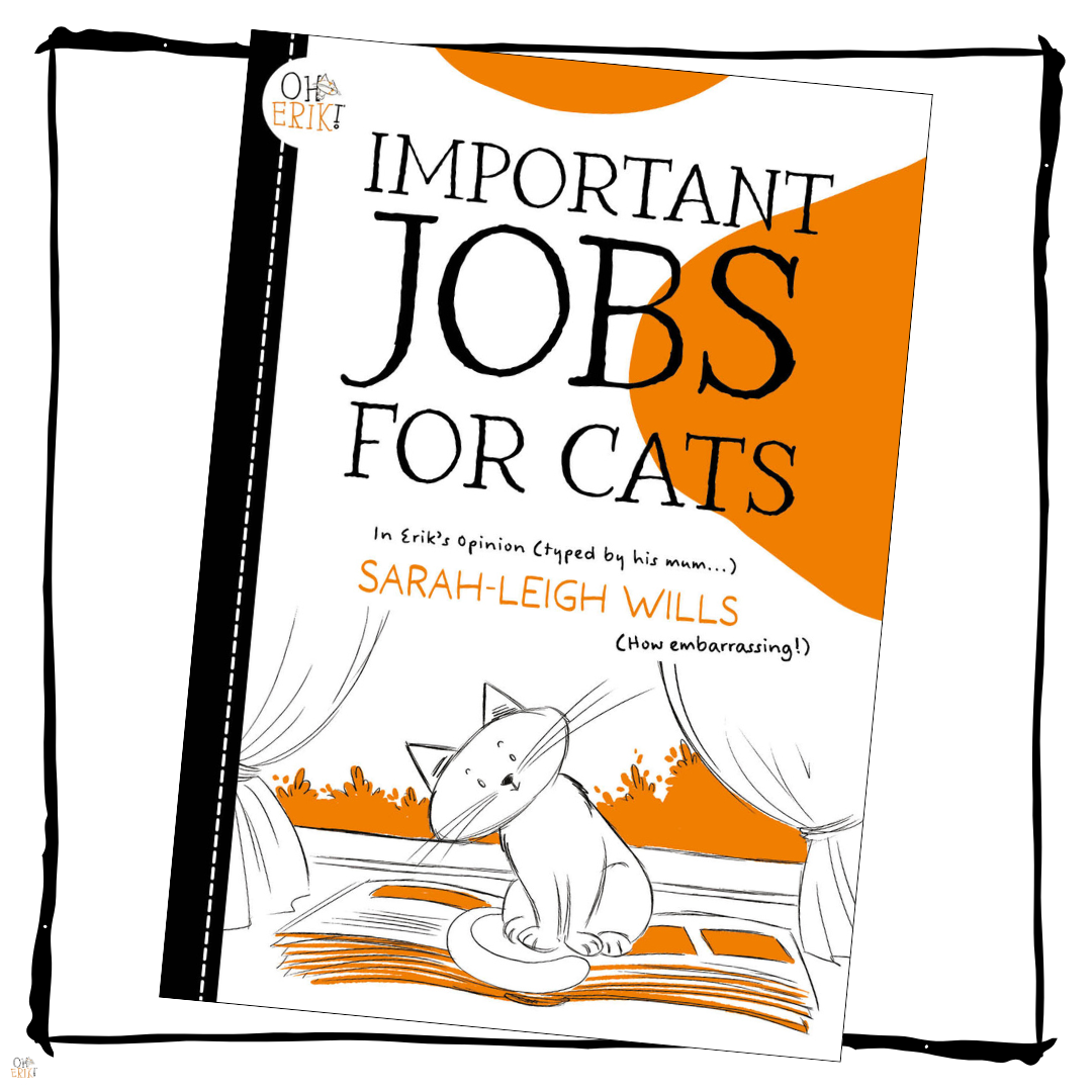 Oh Erik - Important Jobs For Cats Book