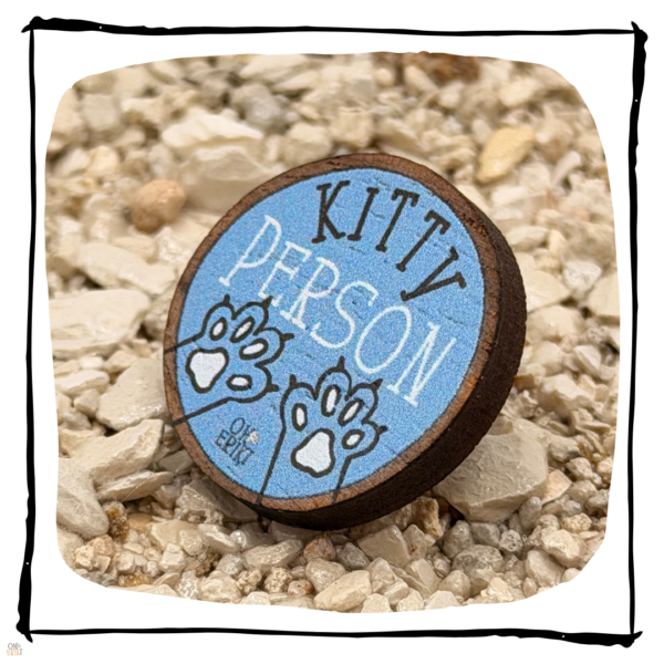 Kitty Person Wooden Cat Pin Badge