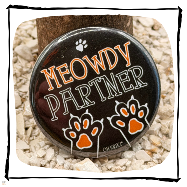 Meowdy Partner Cat Button Badge
