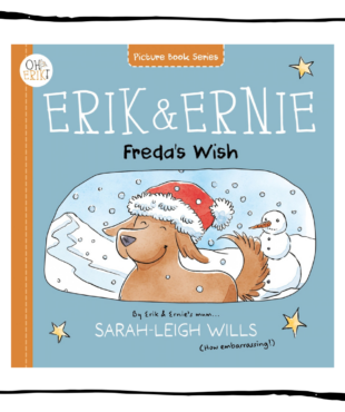 Erik and Ernie Freda’s Wish children’s picture book
